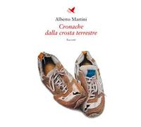 Cronache dalla crosta terrestre