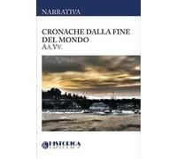 Cronache dalla fine del mondo - [Historica]