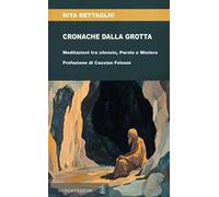 Cronache dalla grotta