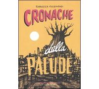 Cronache dalla palude