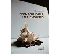 Cronache dalla sala d'aspetto