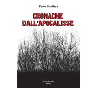 Cronache dall'apocalisse - Bandiera Paolo