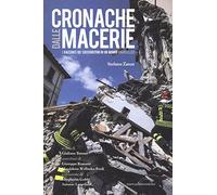 Cronache dalle macerie. I racconti dei soccorritori in un mondo sottosopra