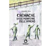 Cronache dalle periferie dell'impero