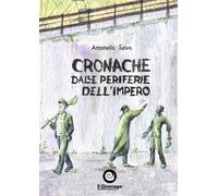 Cronache dalle periferie dell'impero - 2018 - Nuova S1