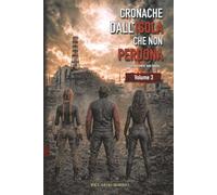 Cronache dall'isola che non perdona: Sopravvivere non basta - Volume 3