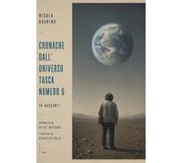 CRONACHE DALL'UNIVERSO TASCA NUMERO 6