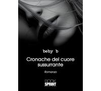 Cronache del cuore sussurrante