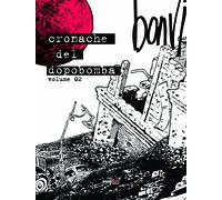 Cronache del Dopobomba Vol. 2 - Nona Arte - Editoriale Cosmo - Italiano