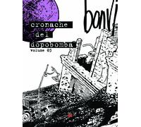 Cronache del Dopobomba Vol. 3 - Alessandro Editore - Editoriale Cosmo - Italiano