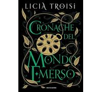 Libri Licia Troisi - Cronache Del Mondo Emerso. La Saga Completa