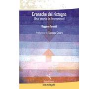 Cronache del ristagno