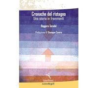 Cronache del ristagno