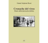 Cronache del virus. Diario della decrescita infelice