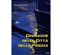 Cronache della città della pioggia