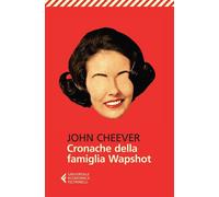 Cronache della famiglia Wapshot - Cheever John