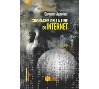 Cronache della fine di Internet