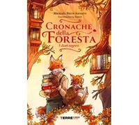 Cronache della foresta. I diari segreti