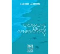 Cronache della generazione Y