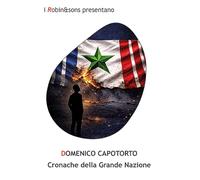 Cronache della grande nazione