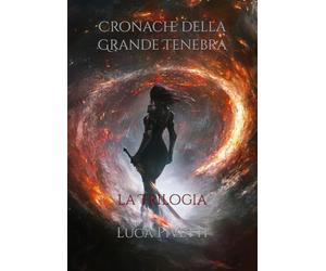Cronache della Grande Tenebra: La Trilogia
