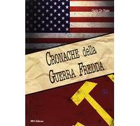Cronache della guerra fredda