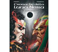 Libri Cronache Della Luna Nera #13 - La Profezia