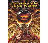 CRONACHE DELLA LUNA NERA 15: TERRA SECUNDA