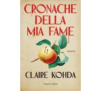 Cronache della mia fame - Kohda Claire