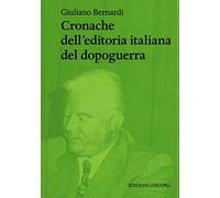 Cronache dell'editoria italiana del dopoguerra