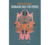 Cronache dell'età fertile