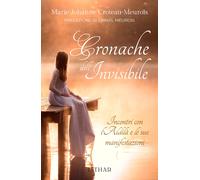 Cronache dell'invisibile - [Ediciones Isthar Luna-Sol]