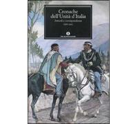 Cronache dell'Unità d'Italia. 1859-1861