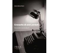 Cronache di anni perduti. Avvocati e avvocature