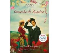 Cronache di Avonlea. Anna dai capelli rossi
