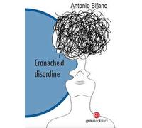 Cronache di disordine