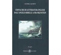 Cronache di letteratura inglese dall'angelo ribelle a Frankenstein