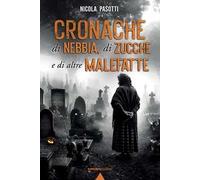 Cronache di nebbia, di zucche e di altre malefatte