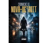 Cronache di Nova-Detroit