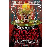 Cronache Di Thomas Covenant L'Incredulo. Trilogia - Stephen R. Donaldson - 2023