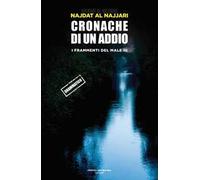 Cronache di un addio. I frammenti dl male. Vol. 3