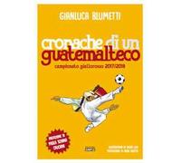 Cronache di un guatemalteco. Campionato giallorosso 2017/2018