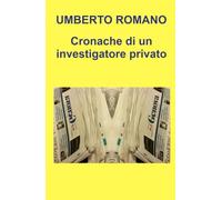 Cronache di un investigatore privato