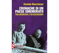 Cronache di un paese smemorato. Tra memoria e revisionismo
