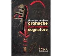 Cronache di un palpitante sognatore