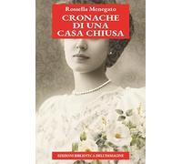 Cronache di una casa chiusa