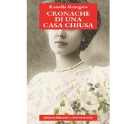 Cronache di una casa chiusa - 2025 - Biblioteca dell'Immagine