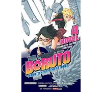 Cronache di una gita tumultuosa! Boruto. Naruto next generations. Vol. 4