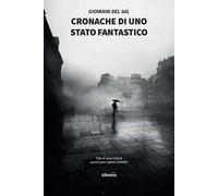 Cronache di uno stato fantastico