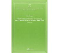 Cronache di Venezia in volgare della Biblioteca Nazionale Marciana